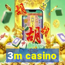 3m casino